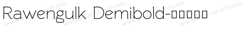 Rawengulk Demibold字体转换
